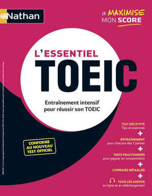 L'essentiel TOEIC : entraînement intensif pour réussir son TOEIC : listening, reading