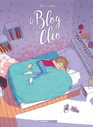 Le blog de Cléo. Volume 4