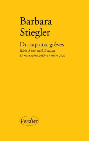 Du cap aux grèves : récit d'une mobilisation : 17 novembre 2018-5 mars 2020
