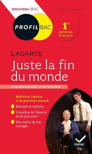 Lagarce, Juste la fin du monde