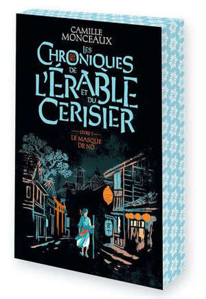Les chroniques de l'érable et du cerisier. Volume 1, Le masque de nô