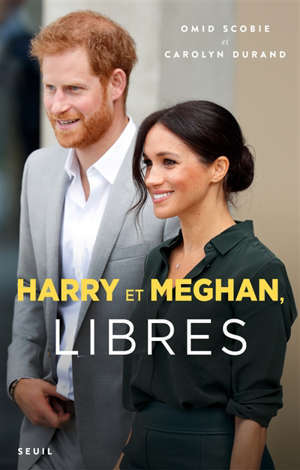 Harry et Meghan, libres