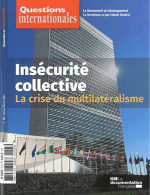 Questions internationales. n° 105, Insécurité collective : la crise du multilatéralisme