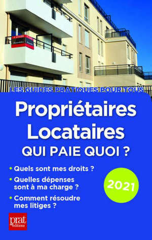 Propriétaires, locataires, qui paie quoi ? : 2021