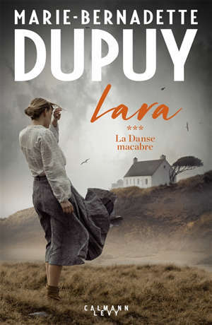 Lara. Volume 3, La danse macabre