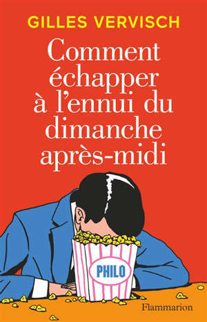 Comment échapper à l'ennui du dimanche après-midi