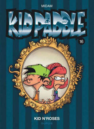 Kid Paddle. Volume 16, Kid N'Roses