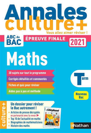 Maths terminale : annales culture +, épreuve finale 2021 : nouveau bac