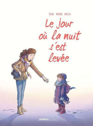 Le jour où. Volume 5, Le jour où la nuit s'est levée