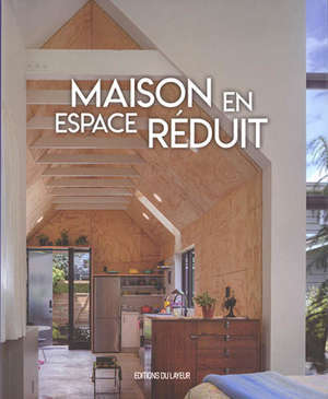 Maison en espace réduit