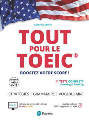 Tout pour le TOEIC : stratégies pour réussir : vocabulaire & grammaire, 7 tests blancs