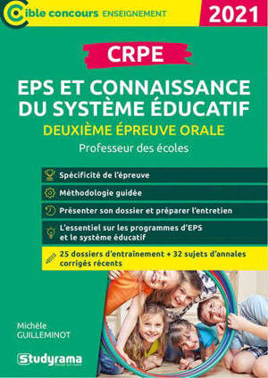 CRPE, deuxième épreuve orale, EPS et connaissance du système éducatif : professeur des écoles : 2021