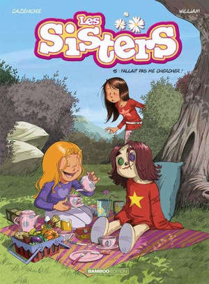 Les sisters. Volume 15, Fallait pas me chercher !