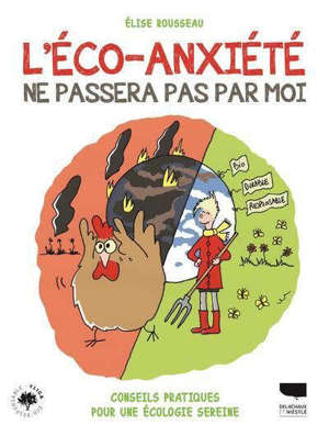 L'éco-anxiété ne passera pas par moi : conseils pratiques pour une écologie sereine