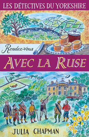 Une enquête de Samson et Delilah, les détectives du Yorkshire. Volume 6, Rendez-vous avec la ruse