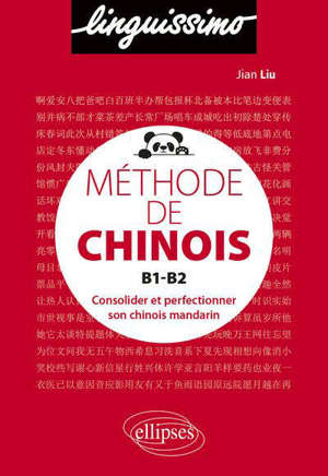 Méthode de chinois : B1-B2 : consolider et perfectionner son chinois mandarin