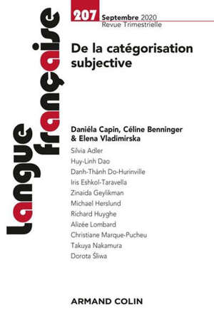 Langue française. n° 207, De la catégorisation subjective