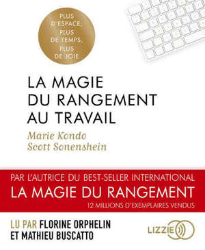 La magie du rangement au travail
