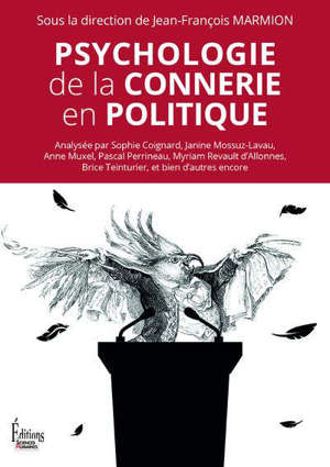 Psychologie de la connerie en politique