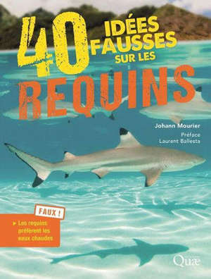 40 idées fausses sur les requins