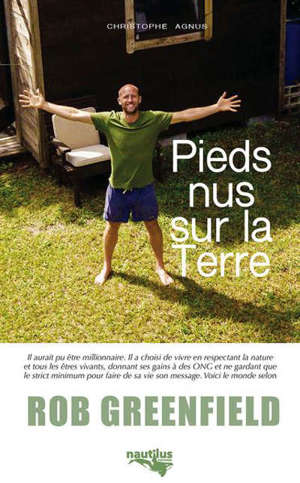 Pieds nus sur la Terre ou Le monde selon Rob Greenfield