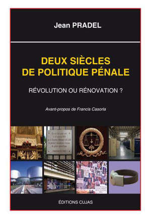 Deux siècles de politique pénale : révolution ou rénovation?