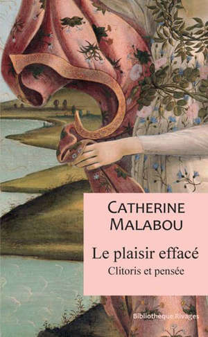Le plaisir effacé : clitoris et pensée