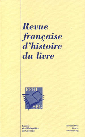 Revue française d'histoire du livre. n° 141