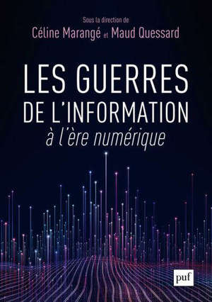 Les guerres de l'information à l'ère numérique