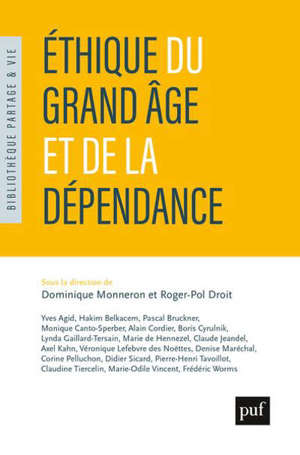 Ethique du grand âge et de la dépendance