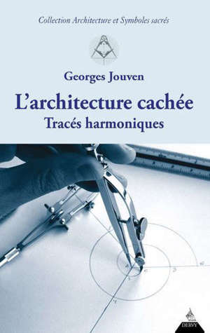 L'architecture cachée : tracés harmoniques