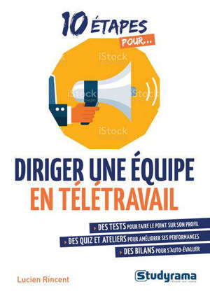 10 étapes pour diriger une équipe en télétravail