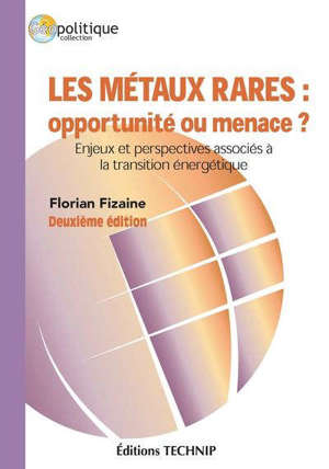 LES METAUX RARES : OPPORTUNITE OU MENACE ?