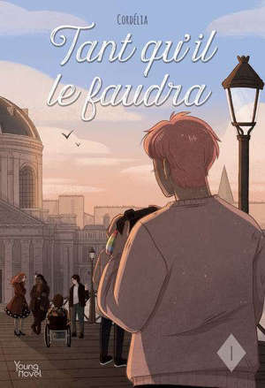 Tant qu'il le faudra. Volume 1