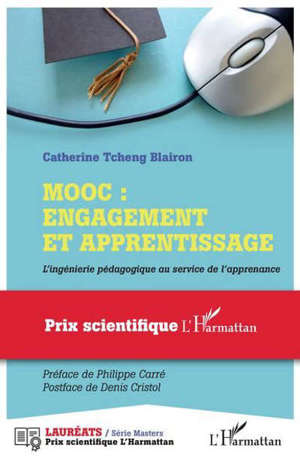 MOOC : engagement et apprentissage : l'ingénierie pédagogique au service de l'apprenance