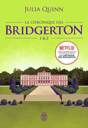 La chronique des Bridgerton. Volume 1 & 2