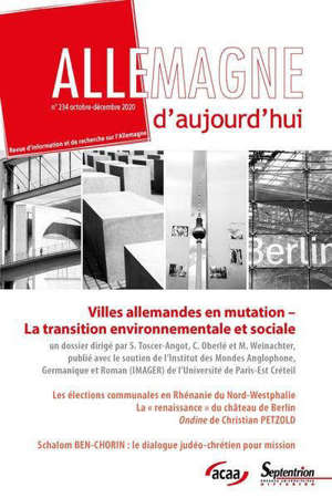 Allemagne d'aujourd'hui. n° 234, Villes allemandes en mutation : la transition environnementale et sociale
