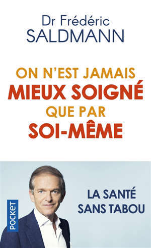 On n'est jamais mieux soigné que par soi-même : la santé sans tabou