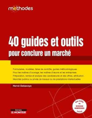 CAMPUSL40 GUIDES ET OUTILS POUR CONCLURE UN MARCHE - FORMULAIRES, MODELES, LISTES DE CONTROLE, GUIDE