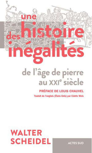 Une histoire des inégalités de l'âge de pierre au XXIème siècle