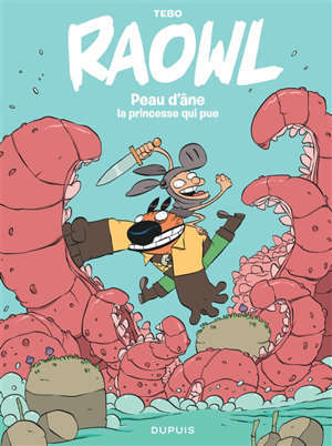 Raowl. Volume 2, Peau d'âne la princesse qui pue