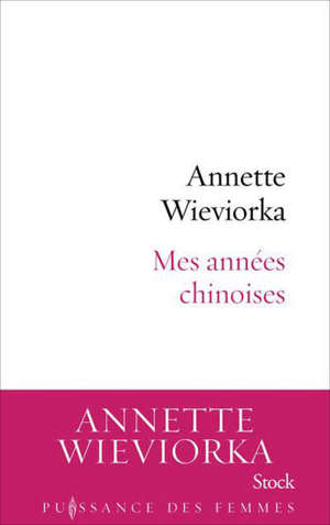 Mes années chinoises : récit