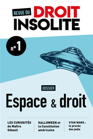 Revue du droit insolite. n° 1, Espace & droit