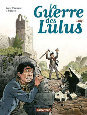 La guerre des Lulus. Volume 7, Luigi