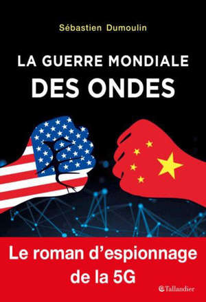 La lguerre mondiale des ondes