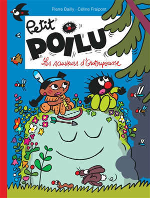 Petit Poilu. Volume 24, Les sauveurs d'Outoupousse