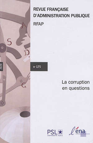 Revue française d'administration publique. n° 175, La corruption en questions
