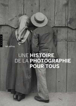 Une histoire de la photographie pour tous