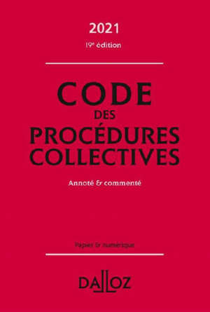 Code des procédures collectives 2021 : annoté & commenté