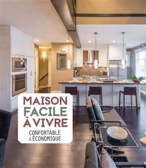 Une maison saine, confortable et économique